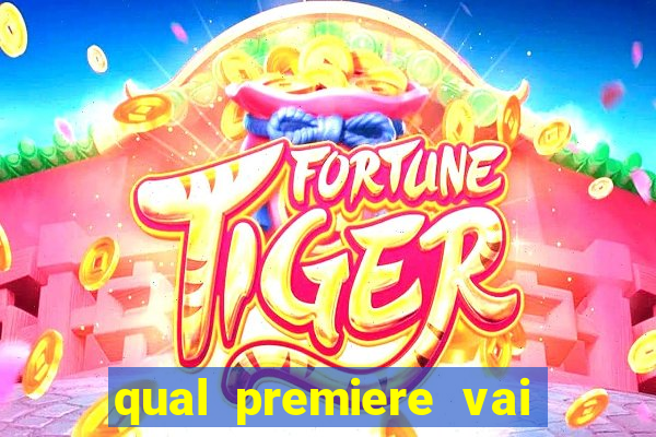 qual premiere vai passar o jogo do inter